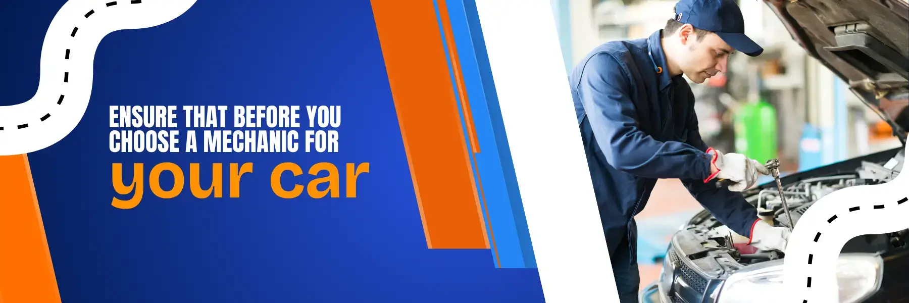 Choose a Mechanic For Your Car